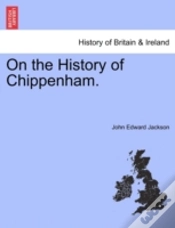 Capa do artigo On The History Of Chippenham.