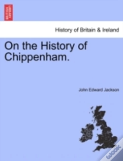 Capa do artigo On The History Of Chippenham.