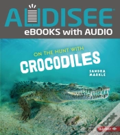 Capa do artigo On The Hunt With Crocodiles