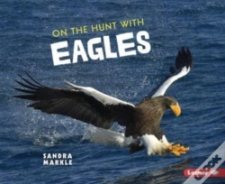 Capa do artigo On The Hunt With Eagles