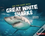 Capa do artigo On The Hunt With Great White Sharks