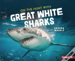 Capa do artigo On The Hunt With Great White Sharks