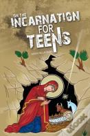 On The Incarnation For Teens