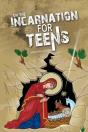 On The Incarnation For Teens - Preview