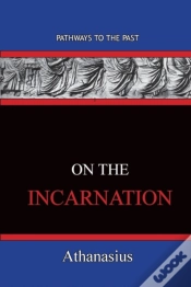 Capa do artigo On The Incarnation: Pathways To The Past