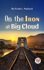 On The Iron At Big Cloud - Preview
