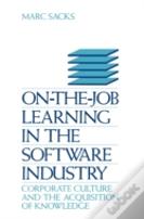 On-The-Job Learning In The Software Industry