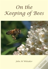 On The Keeping Of Bees