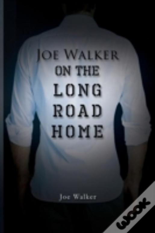 On The Long Road Home