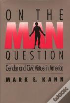On The Man Question