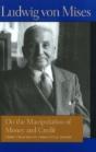 On The Manipulation Of Money & Credit - Preview