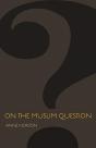 On The Muslim Question - Preview
