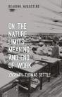 On The Nature, Limits, Meaning, And End Of Work - Preview