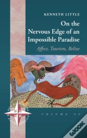 On The Nervous Edge Of An Impossible Paradise