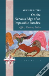 On The Nervous Edge Of An Impossible Paradise