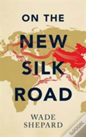 Capa do artigo On The New Silk Road