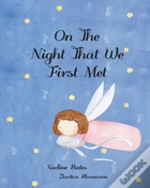 On The Night That We First Met