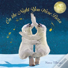 On The Night You Were Born