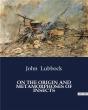 On The Origin And Metamorphoses Of Insec - Preview