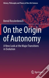 On The Origin Of Autonomy