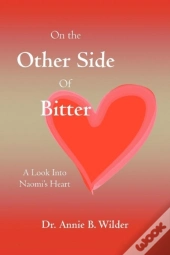 On The Other Side Of Bitter