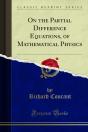 On The Partial Difference Equations, Of Mathematical Physics - Preview