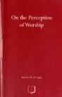 On The Perception Of Worship - Preview