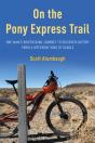 On The Pony Express Trail - Preview