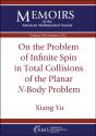 On The Problem Of Infinite Spin In Total Collisions Of The Planar $N$-Body Problem - Preview