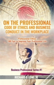 Capa do artigo On The Professional Code Of Ethics And Business Conduct In The Workplace