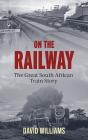 On The Railway - Preview