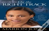 On The Right Track