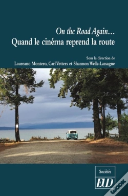 Capa do artigo On The Road Again... Quand Le Cinéma Reprend La Route