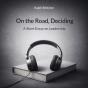 On The Road, Deciding - Preview