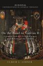 On The Road To Vatican Ii - Preview