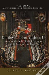 On The Road To Vatican Ii