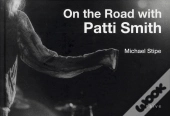 On The Road With Patti Smith