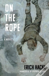 On The Rope - A Hero`S Story