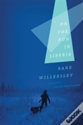 On The Run In Siberia