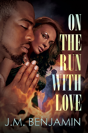 On The Run With Love - Preview