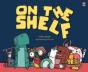 On The Shelf - Preview
