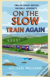 Capa do artigo On The Slow Train Again