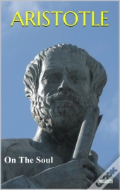 On The Soul - Aristotle