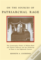On The Sources Of Patriarchal Rage