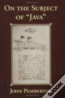 On The Subject Of "Java"