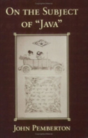 On The Subject Of "Java" - Preview