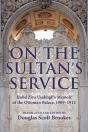 On The Sultan'S Service - Preview