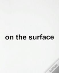 On the Surface - Scopio