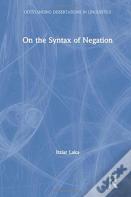On The Syntax Of Negation