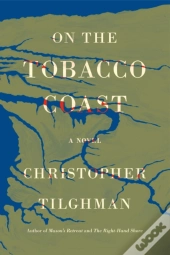 On The Tobacco Coast